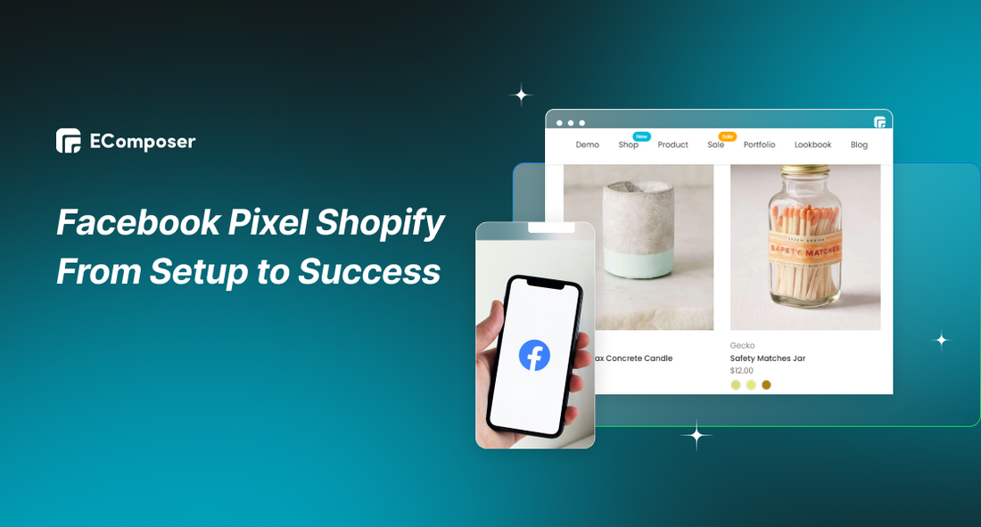 Facebook Pixel for Shopify Guide 2024: From Setup to Success