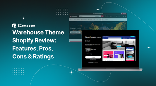 Warehouse Theme Shopify Review: Features, Pros, Cons & Ratings