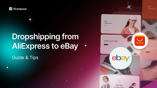 How to Start Dropshipping from AliExpress to eBay? Guide & Tips