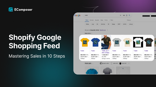 Shopify Google Shopping Feed: Mastering Sales in 10 Steps