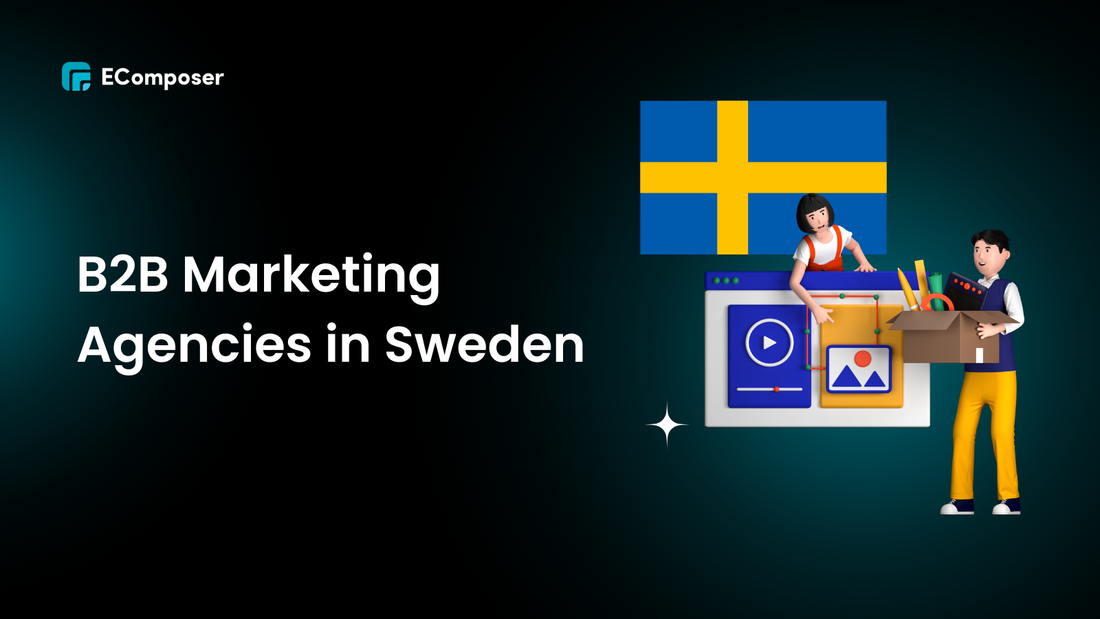 Best B2B Marketing Agencies in Sweden for Scaling in 2026