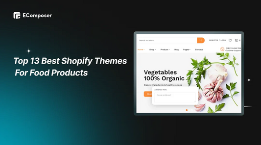 Top 13 Best Shopify Food Products Themes for 2025
