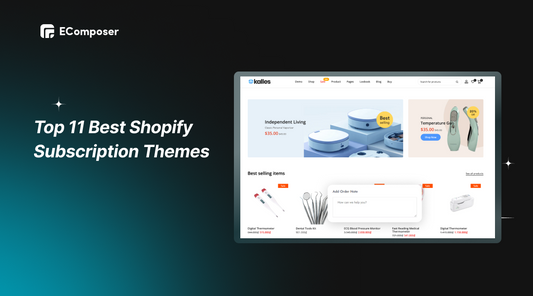 Top 11 Shopify Subscription Themes for Your Store