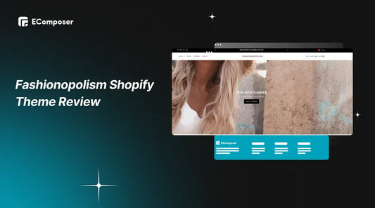 Fashionopolism Shopify Theme Review: Theme for Medium & Large Stores