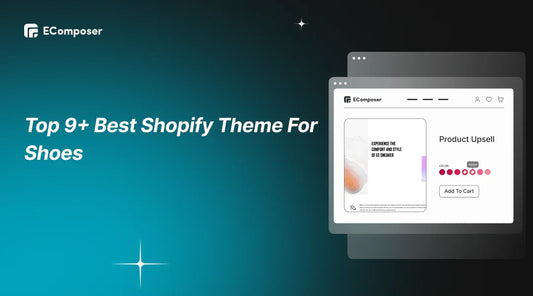 Top 9+ Best Shopify Themes for Shoes Store