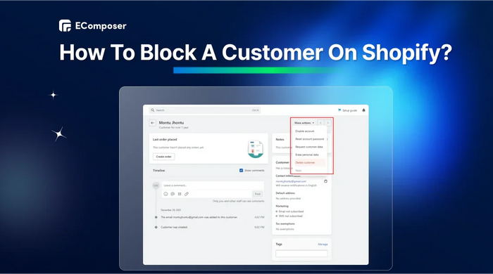 How To Block A Customer On Shopify? (Warning Sign & Tips) – EComposer