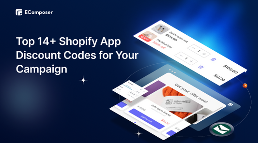 Top 14+ Shopify App Discount Codes for Your Campaign