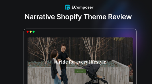 Narrative Shopify Theme Review 2024 - All you need to know!