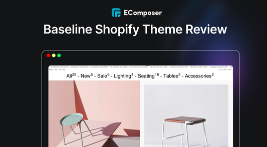 Baseline Shopify Theme: Comprehensive Review For Your Store