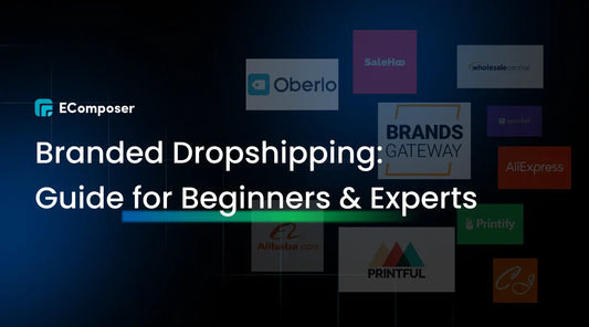 Branded Dropshipping: The 2025 Guide for Beginners & Experts
