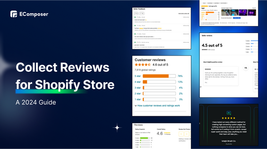 How to Collect Reviews for Shopify Store? A 2024 Guide