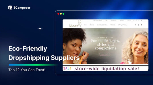 Top 12 Eco-Friendly Dropshipping Suppliers You Can Trust!