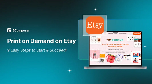 Print on Demand on Etsy: 9 Easy Steps to Start Succeed!