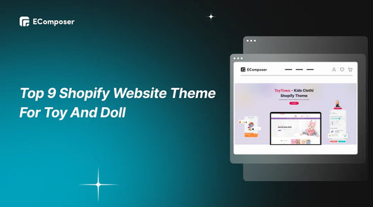 9+ Top Picks Shopify Toy & Doll Themes for 2025