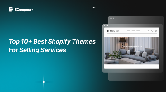 Top 10 Best Shopify Selling Services Themes