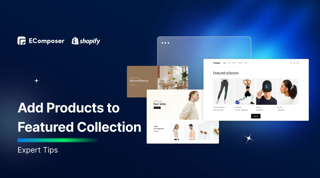 How to Add Products to Featured Collection on Shopify – EComposer