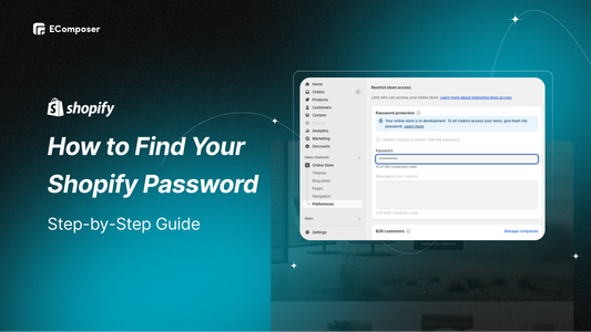 How to Find Your Shopify Password: Step-by-Step Guide