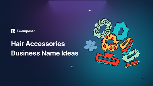 Hair Accessories Business Name Ideas