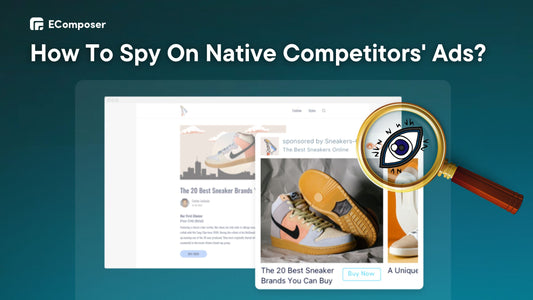 Spy on native competitors ads