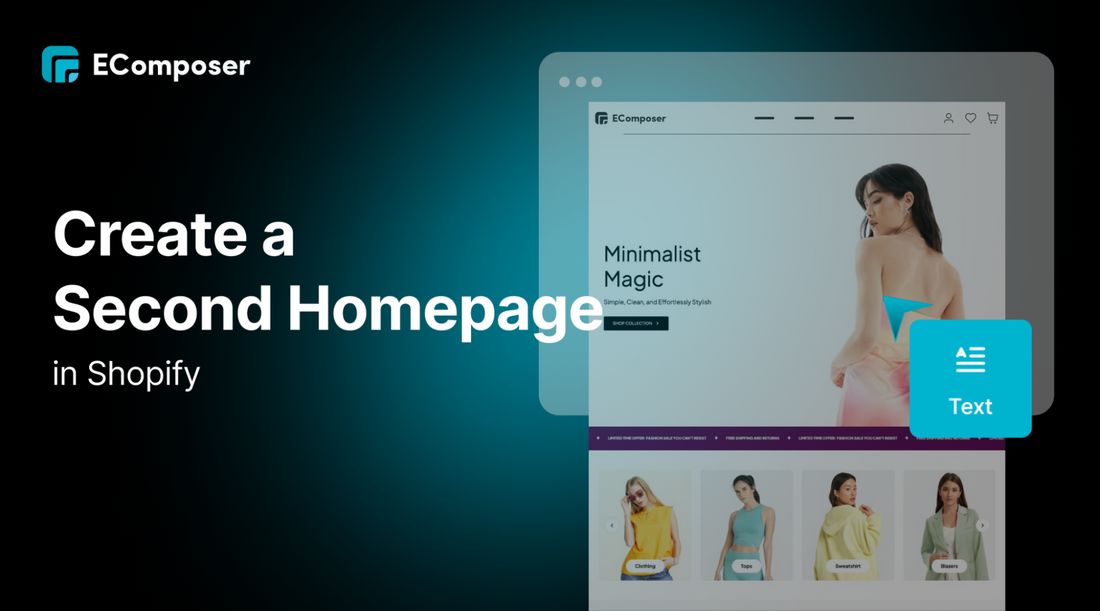 How to Create a Second Homepage in Shopify- EComposer Ultimate Guide