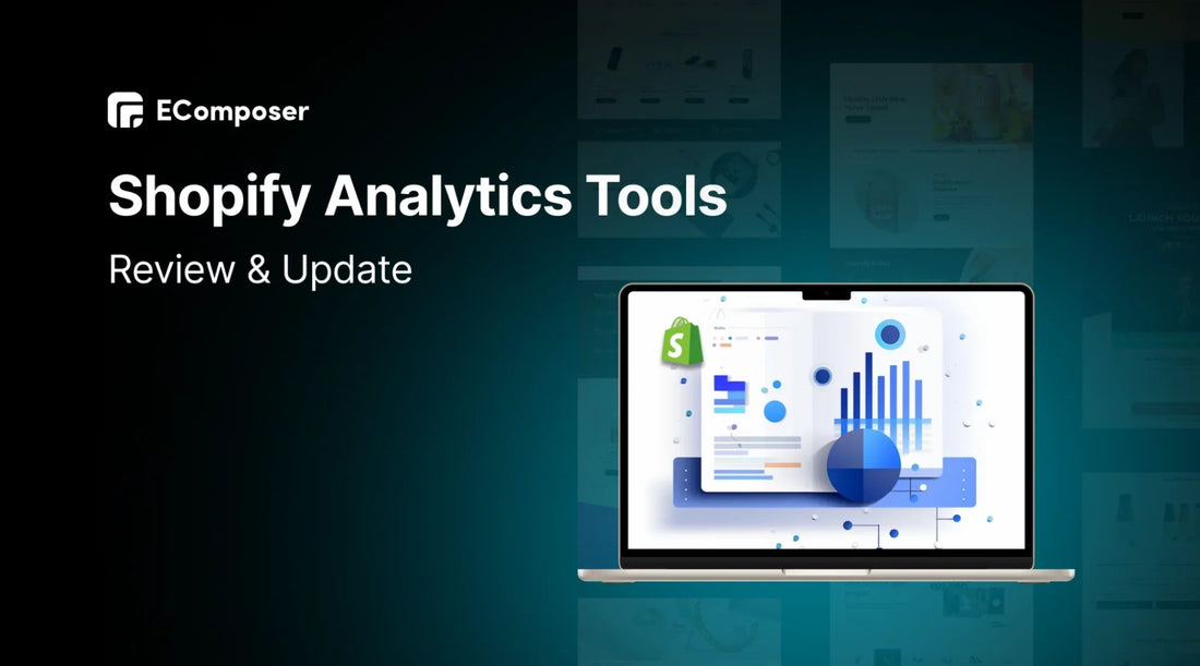 Shopify analytics tools