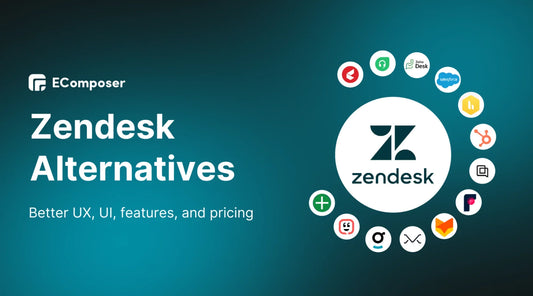 15+ Zendesk Alternatives with Better UX & UI (Free and Paid)