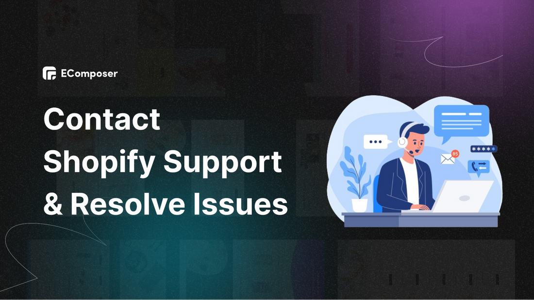 How to contact Shopify Support to resolve issues