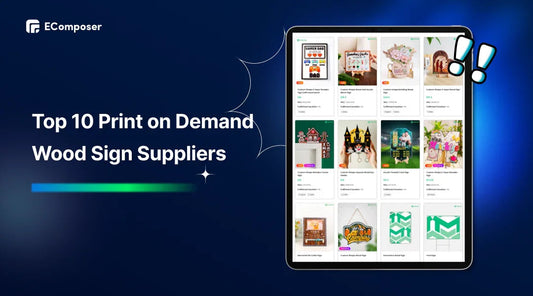 Top 10 Print on Demand Wood Sign Suppliers [ 2025 Reviewed ]
