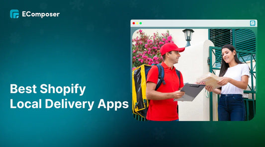 The 11 Best Shopify Local Delivery Apps FREE in 2025