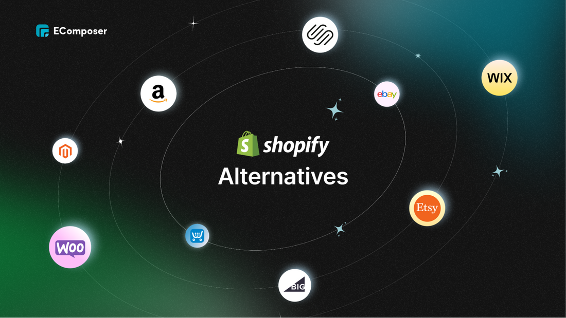 Shopify Competitors: 14+ Best Options To Consider in 2025 – EComposer