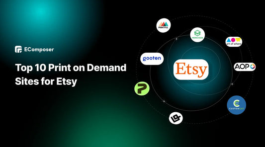 Top 10 Print on Demand Sites for Etsy in 2025