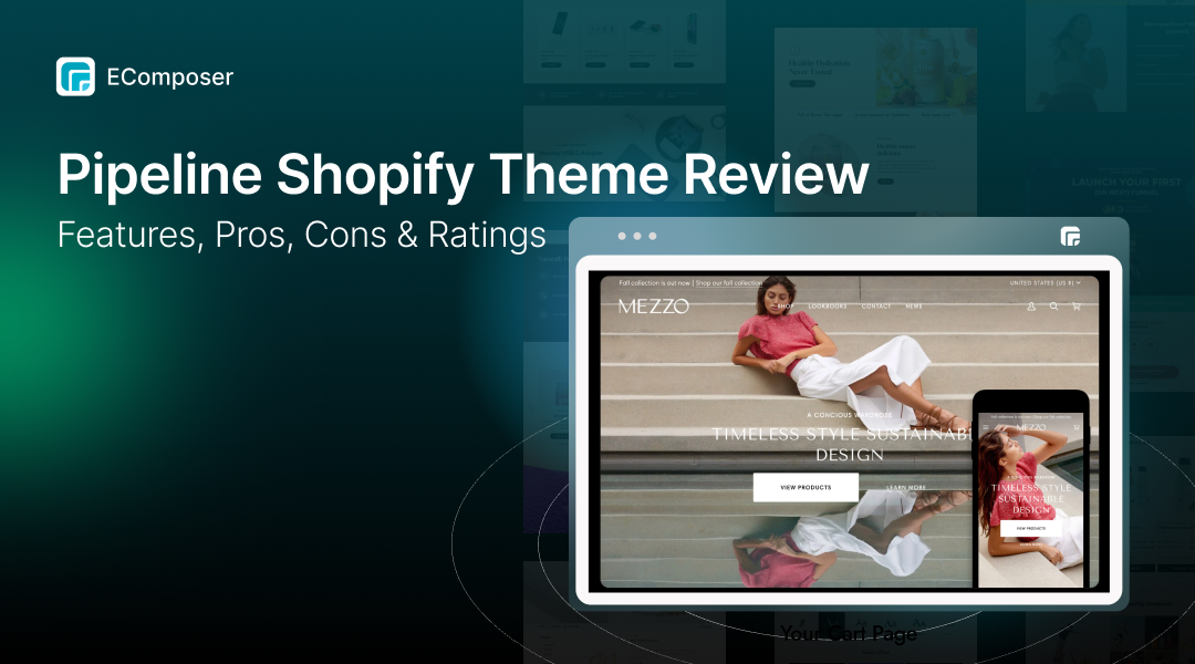 Shopify Pipeline Theme Review: Features, Pros, Cons & Ratings