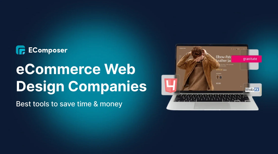 Top 13 Leading eCommerce Web Design Companies in 2026