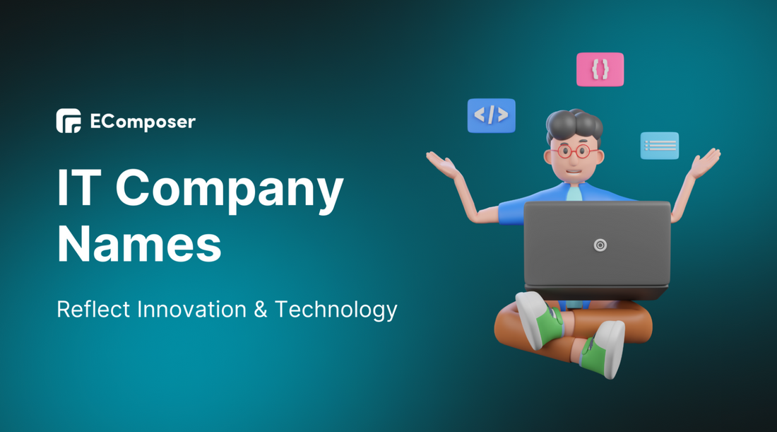 [500+] Dynamic IT Company Names To Reflect Innovation & Technology