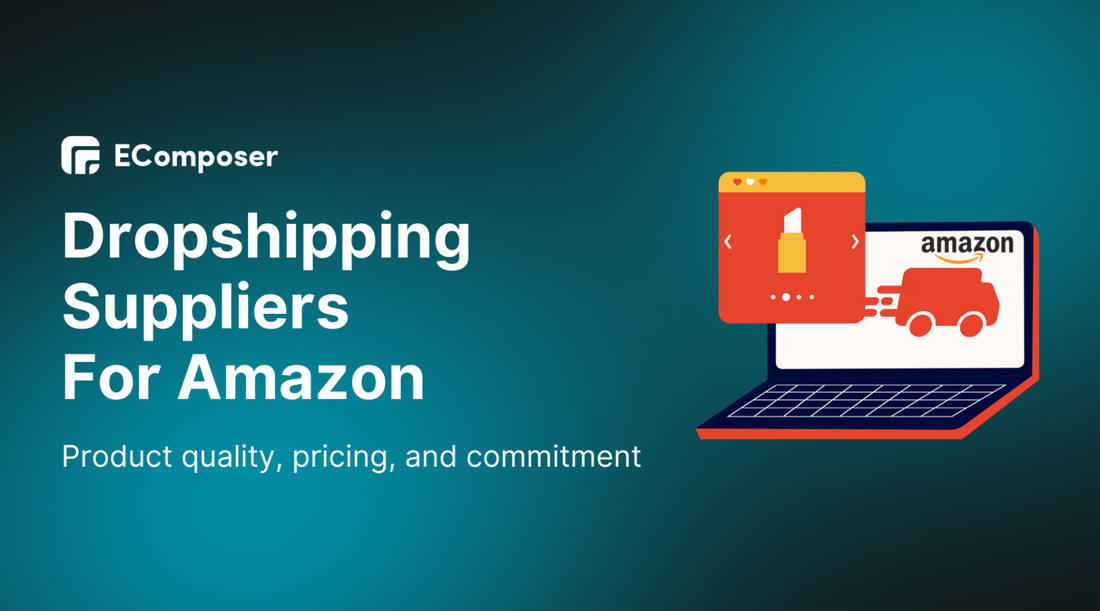 [15+] Best Dropshipping Suppliers For Amazon in 2024