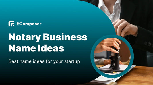 [500+] Best Notary Business Name Ideas in 2026