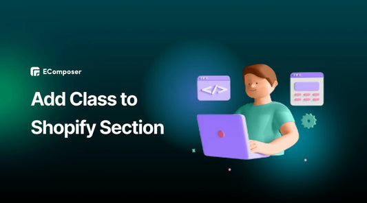 Add class to Shopify section