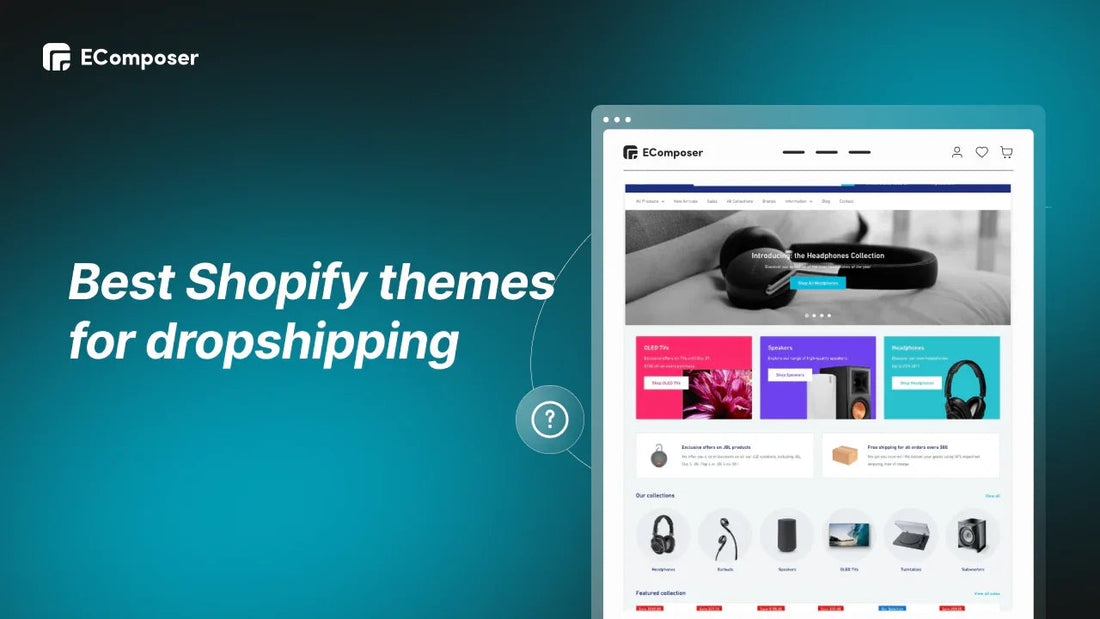 Top 20+ Shopify Dropshipping Themes FREE & Paid in 2026