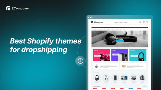 Top 20+ Shopify Dropshipping Themes FREE & Paid in 2025