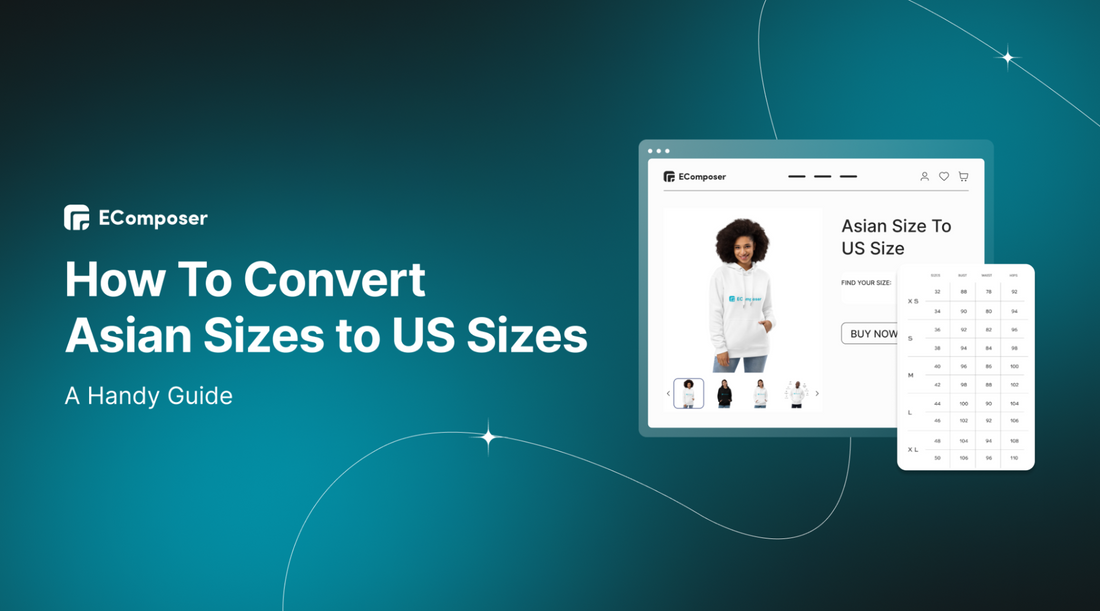 How to Convert Asian Sizes to US Sizes - A Handy Guide - EComposer