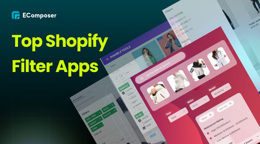 Top 12 Shopify Filter Apps FREE & Paid for Your Store