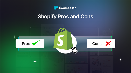 Shopify Pros and Cons