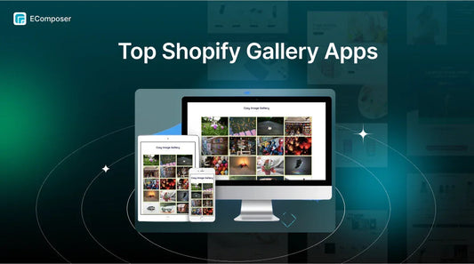 Top 10+ Shopify Gallery Apps for 2026 (with Free Tools)