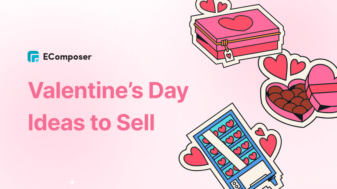 Valentine's Day Ideas to Sell