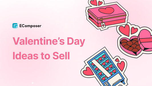Valentine's Day Ideas to Sell