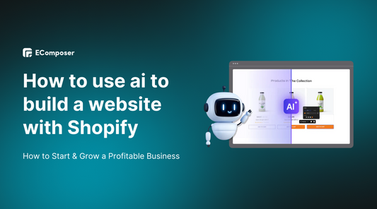 How to Use AI to Build a Website with Shopify: Complete Step-by-Step Guide
