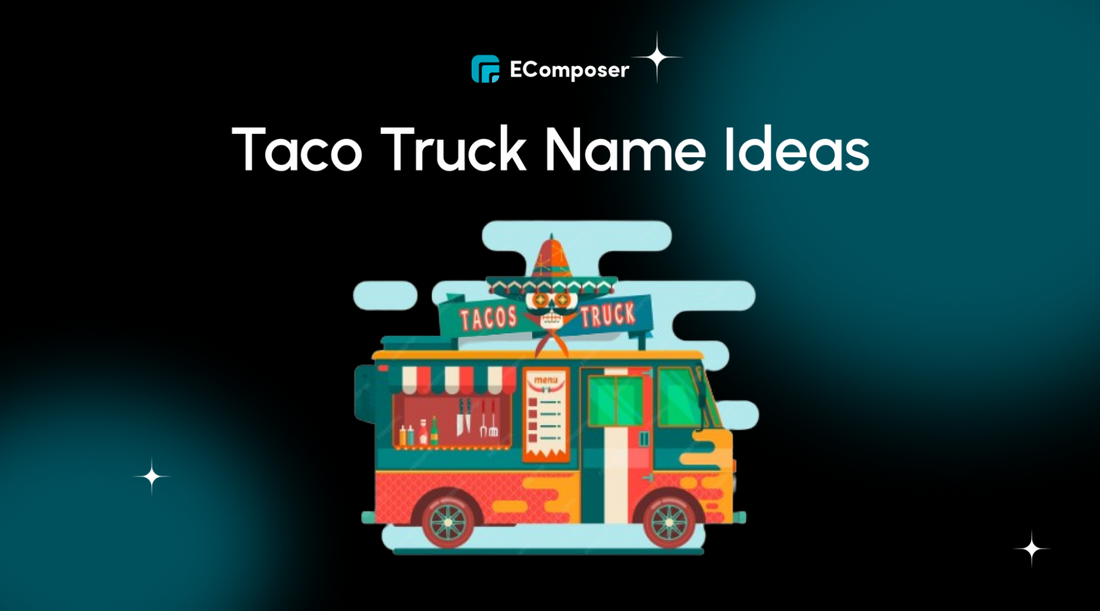 taco truck name ideas