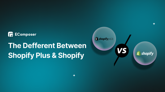 Shopify Plus vs Shopify: Which Is Better for Your Business?
