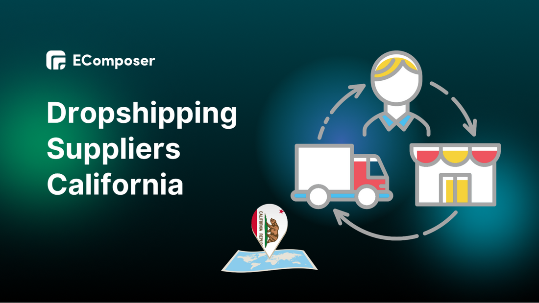 Dropshipping Suppliers California