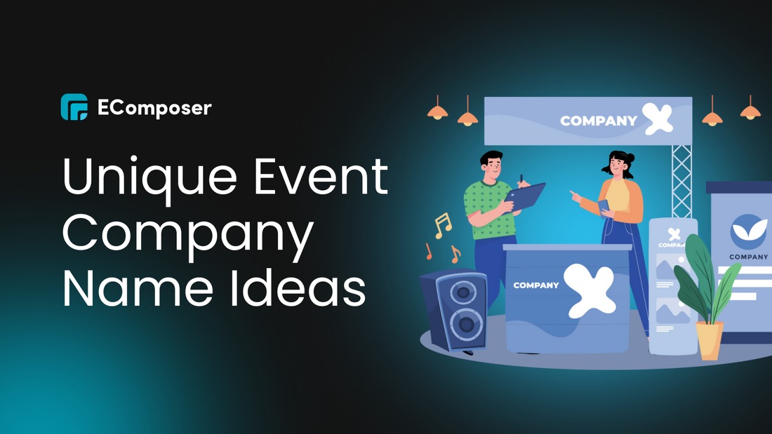 Event Company Names To Make Your Brand Unique